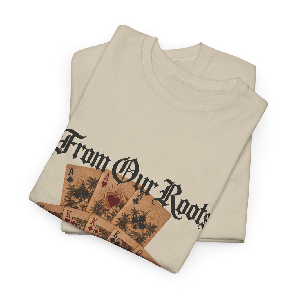 From Our Roots Tee — Pusoy
