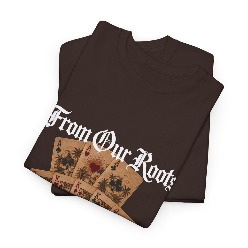 From Our Roots Tee — Pusoy